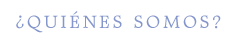 �Qui�nes Somos?